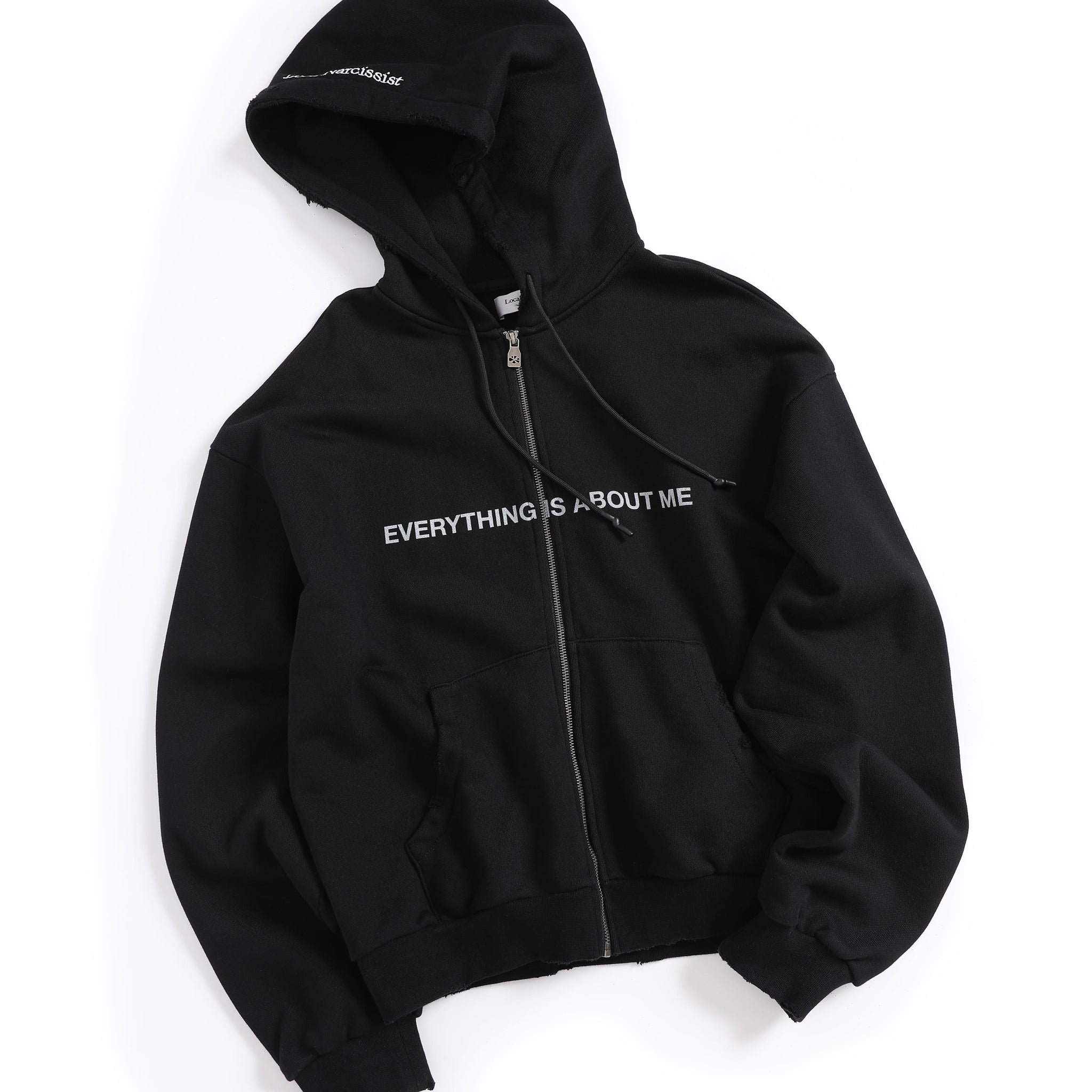 "Everything Is About Me" Zip-Up Hoodie Black